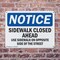Signmission Sidewalk Closed Ahead Use Sidewalk On Opposite OSHA Notice Sign, Plastic, 10in W x 7in L, 2PK OS-2PACK-NS-P-710-L-18323 - alternate 7